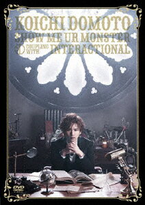 SHOW　ME　UR　MONSTER／INTERACTIONAL/ＤＶＤ/JEBN-0191