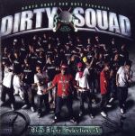 NORTH　COAST　BAD　BOYZ　Presents　DIRTY　SQUAD　Bad　Boy　Selection　＃1/ＣＤ/KCCD-333