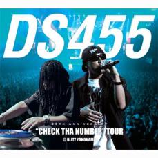 DS455　～20th　Anniversary～　“CHECK　THA　NUMBER”　TOUR　＠　BLITZ　YOKOHAMA/ＤＶＤ/VFS-20