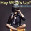 HEY　WHAT’S　UP？/ＣＤシングル（１２ｃｍ）/WPCL-11596