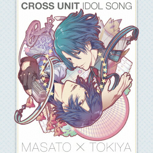 うたの☆プリンスさまっ♪マジLOVEレボリューションズ　クロスユニットアイドルソング　聖川真斗・一ノ瀬トキヤ/ＣＤシングル（１２ｃｍ）/QECB-73