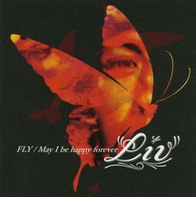 FLY／May　I　be　happy　forever/ＣＤシングル（１２ｃｍ）/UPCH-9051