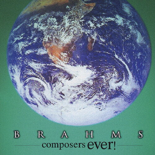 コンポーザーズ・エヴァー！ブラームス/ＣＤ/TOCE-55632