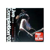 Live　Completion　’03～i　can　fly，can　you？～/ＤＶＤ/TOBH-1052