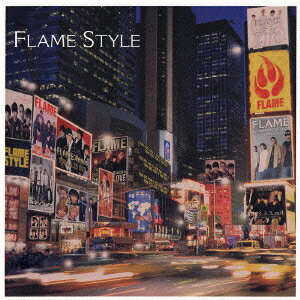 FLAME　STYLE/ＣＤ/PCCA-02073