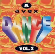 エイベックス・ダンスVOL．3/ＣＤ/AVCD-11480