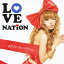 LOVE　NATION　～gift　for　the　children～/ＣＤ/RZCD-46486