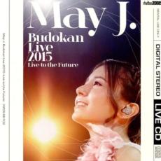 CD May J. Budokan Live 2015 Live to the Future レンタル限定版 レンタル落ち