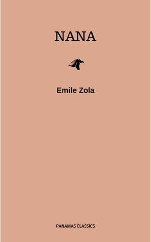 Nana Emile Zola
