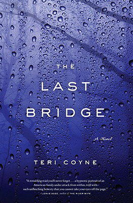 The Last Bridge/BALLANTINE BOOKS/Teri Coyne