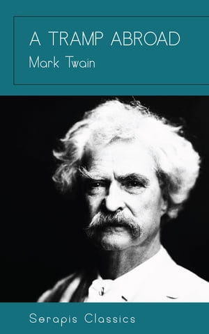 A Tramp Abroad Mark Twain