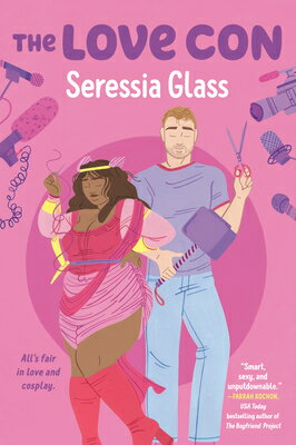 The Love Con/BERKLEY BOOKS/Seressia Glass