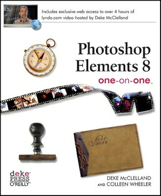 Photoshop Elements 8 One-On-One/OREILLY MEDIA/Deke McClelland
