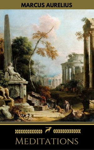 Meditations Marcus Aurelius