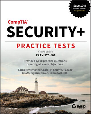 Comptia Security+ Practice Tests: Exam Sy0-601/SYBEX INC/David Seidl