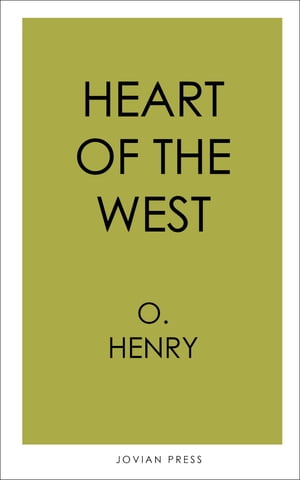 Heart of the West Phoenix Classics O. Henry