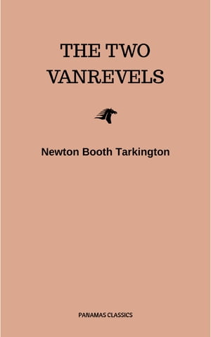 The Two Vanrevels Newton Booth Tarkington