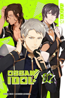 Ossan Idol!, Volume 2/TOKYOPOP/Mochida