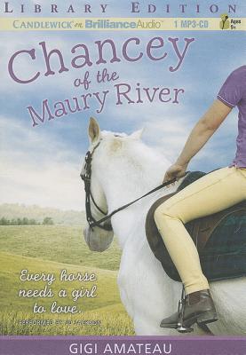 Chancey of the Maury River Library/BRILLIANCE AUDIO/Gigi Amateau