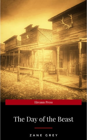 The Day of the Beast Zane Grey