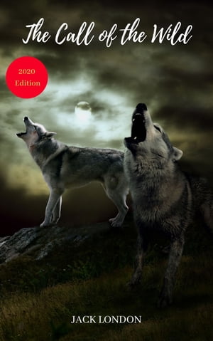 The Call of the Wild Jack London