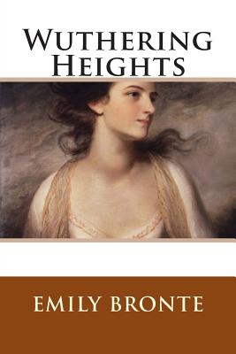 Wuthering Heights/CREATESPACE/Emily Bronte