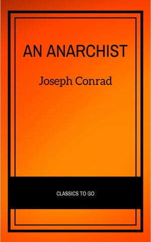 An Anarchist Joseph Conrad