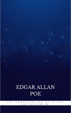 The conversation of Eiros and Charmion: (low cost). limited edition/CREATESPACE/Edgar Allan Poe