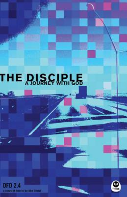 The Disciple: A Journey with God/NAV PR/The Navigators