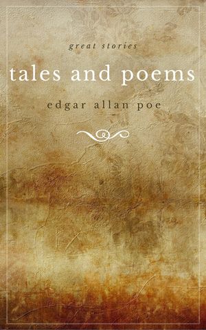 The Best of Poe: The Tell-Tale Heart, The Raven, The Cask of Amontillado, and 30 Others Edgar Allan Poe