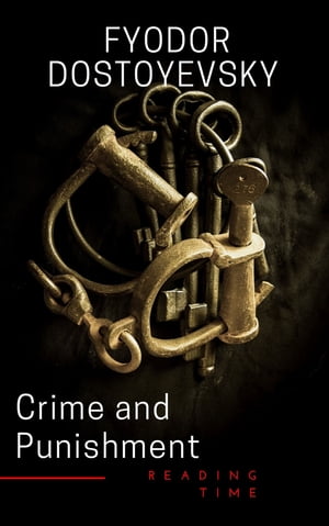 Crime and Punishment A Novel in Six Parts Fyodor Dostoyevsky