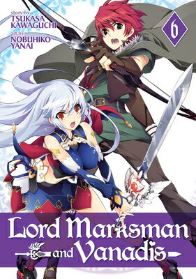 Lord Marksman and Vanadis Vol. 6/SEVEN SEAS PR/Tsukasa Kawaguchi