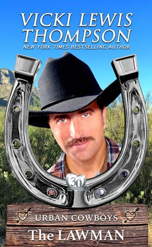 The Lawman Opposites Attract Western Romance Vicki Lewis Thompson