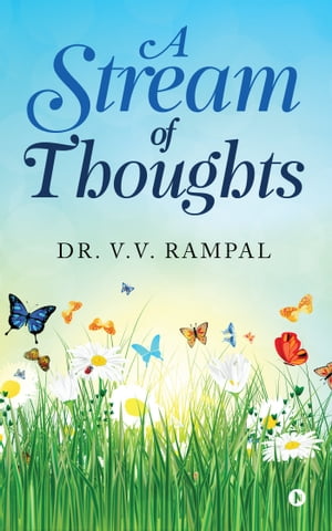 A Stream of Thoughts DR. V.V. Rampal