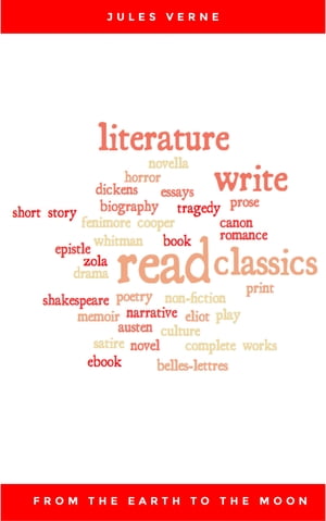 From the Earth to the Moon Jules Verne