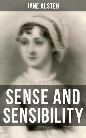 SENSE AND SENSIBILITY Jane Austen