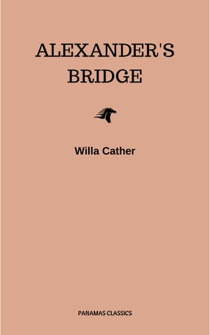 Alexander's Bridge Willa Cather