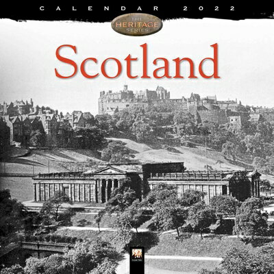 Scotland Heritage Wall Calendar 2022 (Art Calendar)/FLAME TREE PUB/Flame Tree Studio