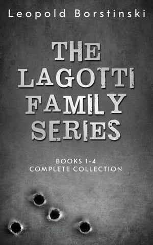 The Lagotti FamilyComplete Collection Books 1-4 Leopold Borstinski