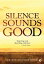 Silence Sounds Good Dr. CV Ananda Bose