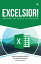 EXCELSIOR!BECOME AN EXCEL SUPERUSER HAVISH MADHVAPATY