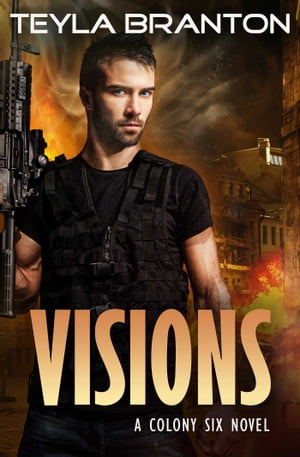 Visions A Post-Apocalyptic Dystopian Sci-Fi Novel Teyla Branton