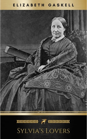 Sylvia's Lovers Elizabeth Gaskell