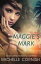 Maggie's Mark A Romantic Suspense Novella Michelle Cornish