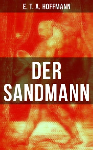 Der Sandmann E. T. A. Hoffmann