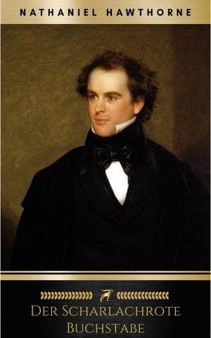 Der scharlachrote Buchstabe Nathaniel Hawthorne