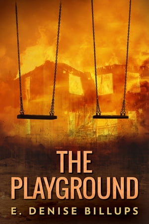 The Playground E. Denise Billups
