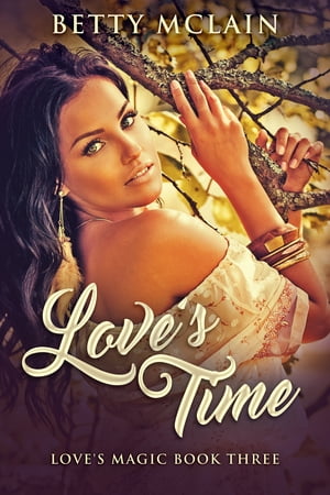 Love's Time Betty McLain