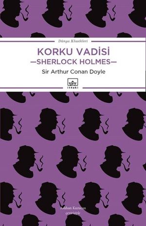 Sherlock Holmes - Korku Vadisi Sir Arthur Conan Doyle