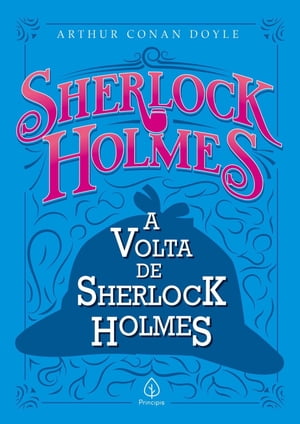 A volta de Sherlock Holmes Arthur Conan Doyle